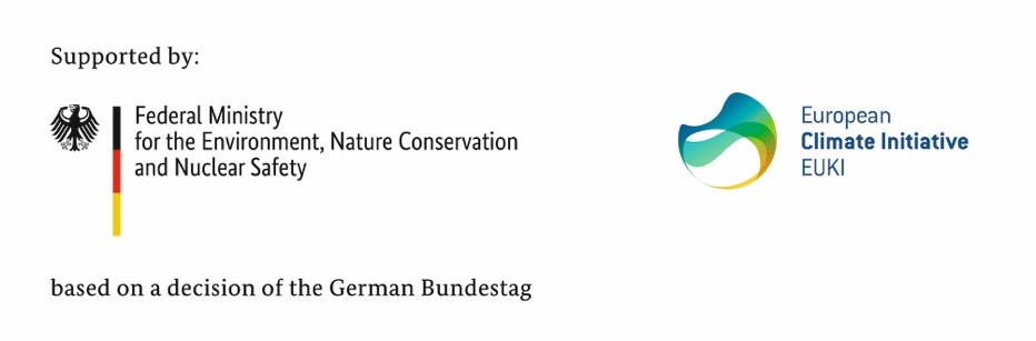 Supported by: Federal Ministry for the Environment, Nature Conservation and Nuclear Safety, European Climate Initiative (EUKI)